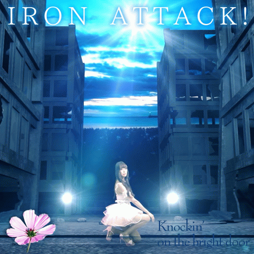 Iron Attack : Knockin' on the Bright Door